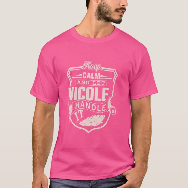 Nicole First Name Shirt Nicole Name Birthday (Front)