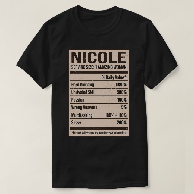 Nicole Nutrition Facts Name Nickname Alias Title F T-Shirt (Design Front)