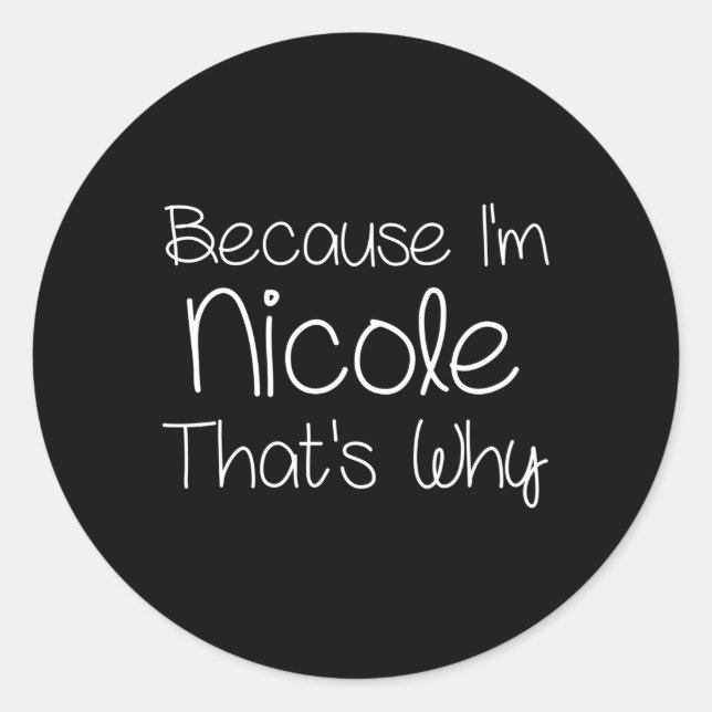 Nicole Personalised Name Classic Round Sticker (Front)
