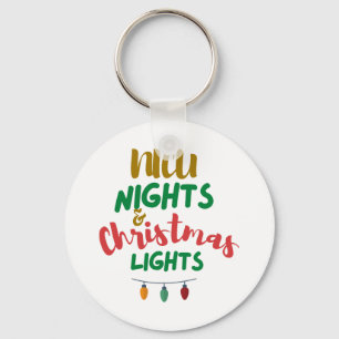 NICU Christmas NICU nights & Christmas Lights Key Ring
