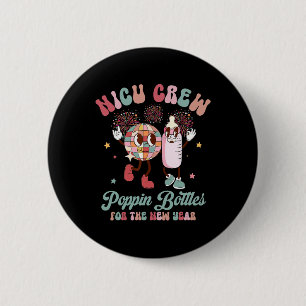Nicu Crew Nurse Pn' Bottles For The New Years L&am 6 Cm Round Badge