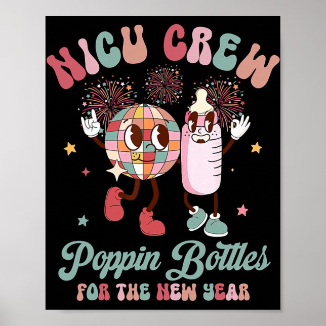 Nicu Crew Nurse Pn' Bottles For The New Years L&am Poster (Front)