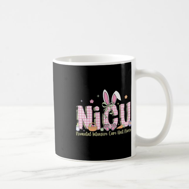 Nicu Easter Neonatal Intensive Care Unit Nursing S Coffee Mug (Right)