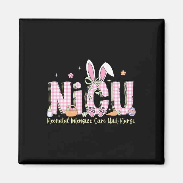 Nicu Easter Neonatal Intensive Care Unit Nursing S Magnet (Front)