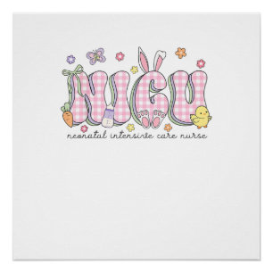 NICU Easter Neonatal Intensive Care Unit Nursing S Poster