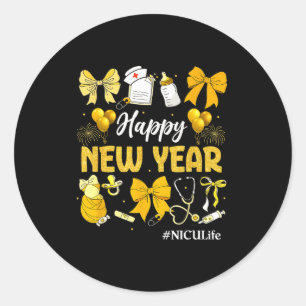 Nicu Life Happy New Years 2026 Neonatal Nicu Nurse Classic Round Sticker