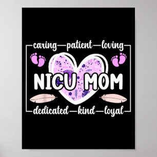 Nicu Mom Of Nicu Warrior Heart Micro Preemie Baby  Poster