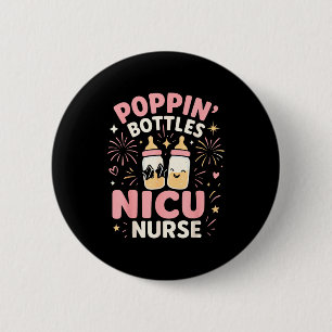 Nicu New Years Shirt, Nurse Png Bottles For The Ne 6 Cm Round Badge