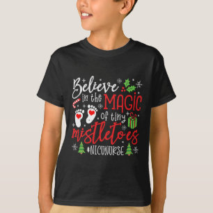 Nicu Nurse Believin Magic Of Tiny Mistletoe Christ T-Shirt