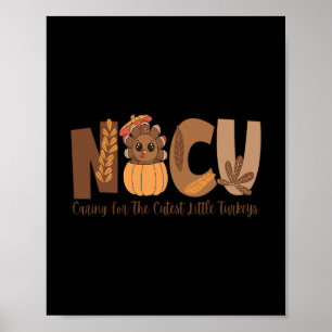 Nicu Nurse Caring For The Cutest Little Turkeys Th Poster