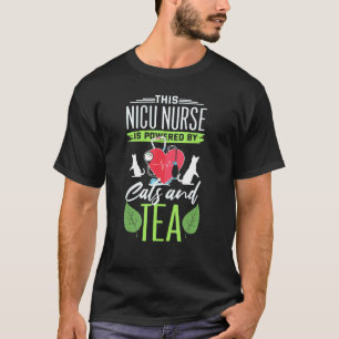 Nicu Nurse Cat Tea Neonatal Icu Nurse T-Shirt