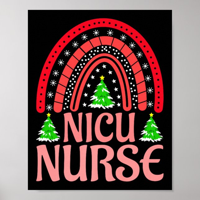 Nicu Nurse Christmas Crew Nurselife Nursing Xmas P Poster (Front)