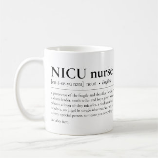 NICU Nurse Definition Neonatal Icu Appreciation Coffee Mug