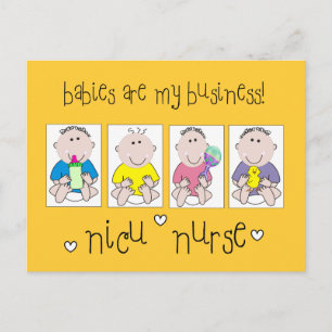 NICU NURSE Gifts "Babies Are My Business" Postcard