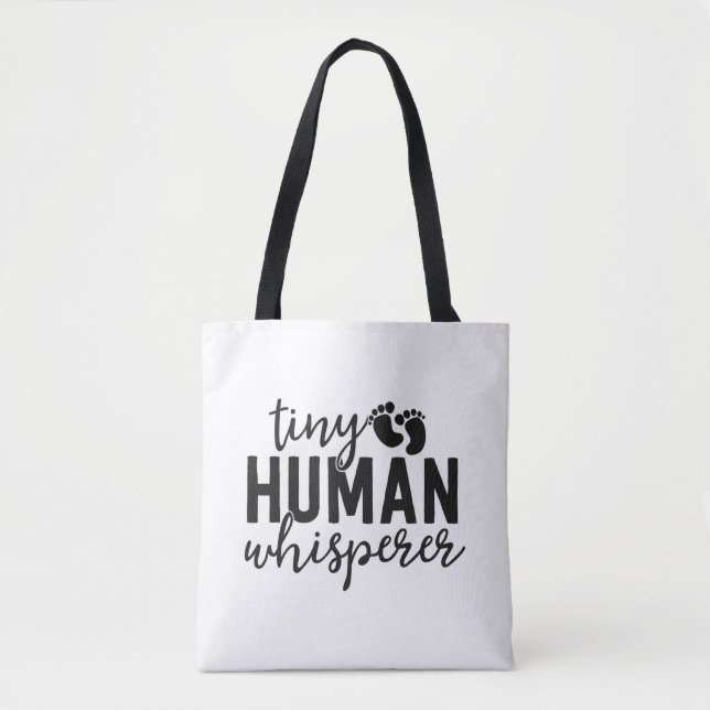 NICU Nurse Gifts Tiny Human Whisperer Neonatal ICU Tote Bag (Front)