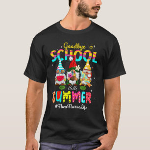 Nicu Nurse Gnome Goodbye School Hello Summer T-Shirt