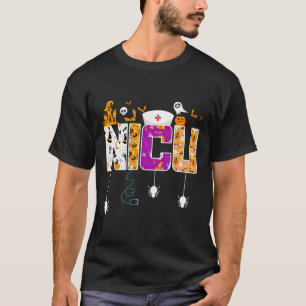 NICU Nurse Halloween Hospital Party Fun Nursing St T-Shirt