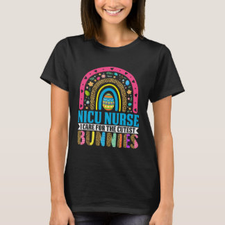 NICU Nurse I Care For The Cutest Bunnies Rainbow E T-Shirt