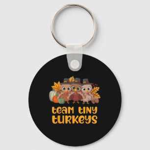 Nicu Nurse Icu Neonatal Team Tiny Turkeys Fall Tha Key Ring