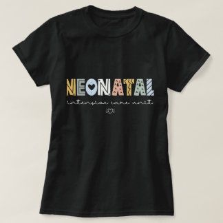 Nicu Nurse- Neonatal Icu Nurse-Nurse Appreciation T-Shirt