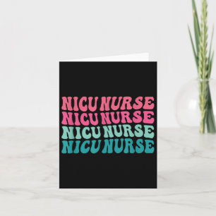 Nicu Nurse Neonatal Intensive Care Unit Nurse Day  Card