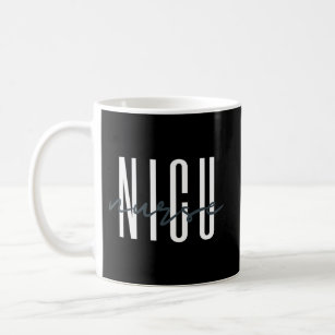Nicu Nurse Neonatal Labour Intensive Care Unit Nur Coffee Mug