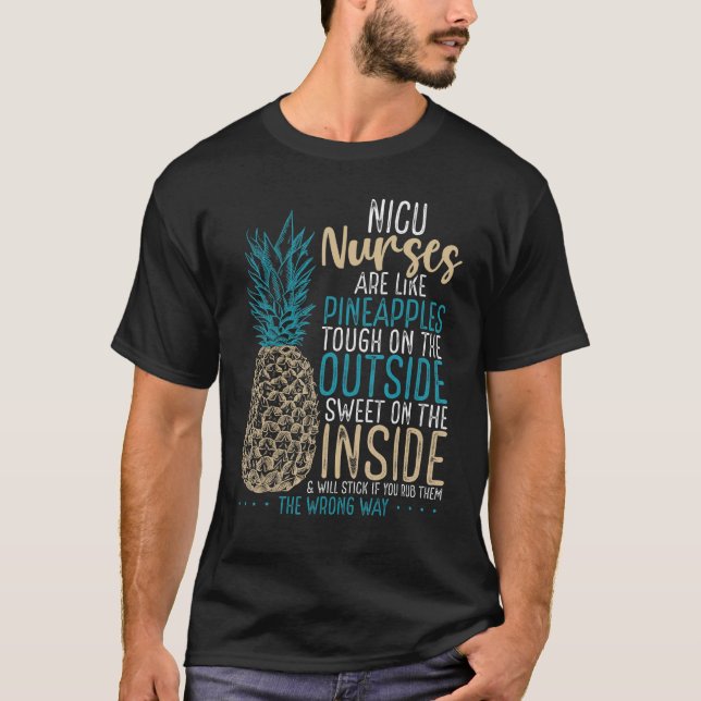 Nicu Nurse Pineapple Nicu Nursing Premature Neonat T-Shirt (Front)