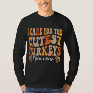 Nicu Nurse Thanksgiving Cutest Turkeys Retro Fall T-Shirt