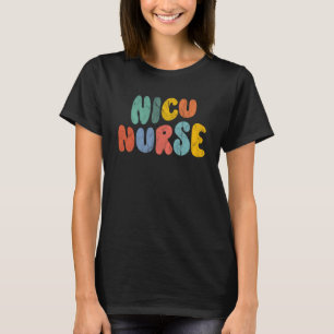 Nicu Nurse Week Groovy Appreciation Day For Women T-Shirt