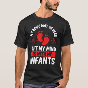 Nicu Nurse With My Infants Premature Newborn Nursi T-Shirt