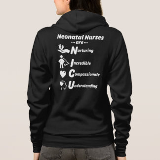NICU NURSES are -zip up hoodie