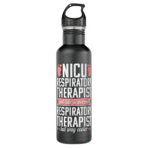 NICU Respiratory Therapist Funny Therapy Practitio 710 Ml Water Bottle