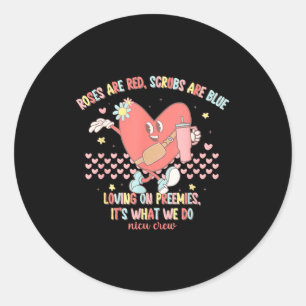 Nicu Valentine Roses Are Red Nicu Nurse Valentine' Classic Round Sticker