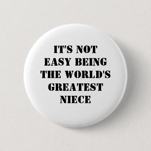 Niece 6 Cm Round Badge