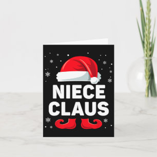Niece Claus Christmas Matching Family Group Funny  Card