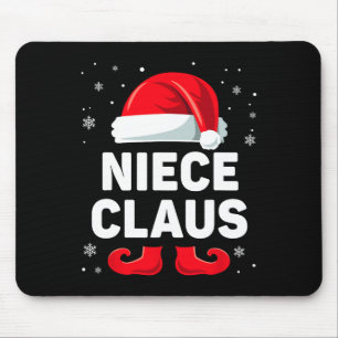 Niece Claus Christmas Matching Family Group Funny Mouse Mat