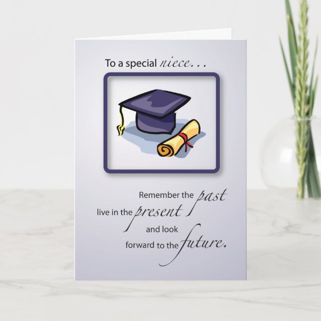Niece, Graduation Congratulations Remember the Pas Card (Front)
