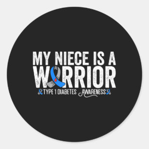 Niece Is A Warrior T1d Type 1 Diabetes Awareness Classic Round Sticker