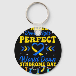 Niece is down right perfect world down syndrome key ring