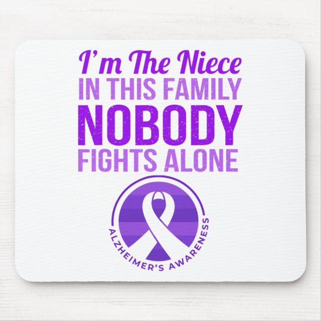 Niece Nobody Fights Alone Heimerheimer's Awareness Mouse Mat (Front)