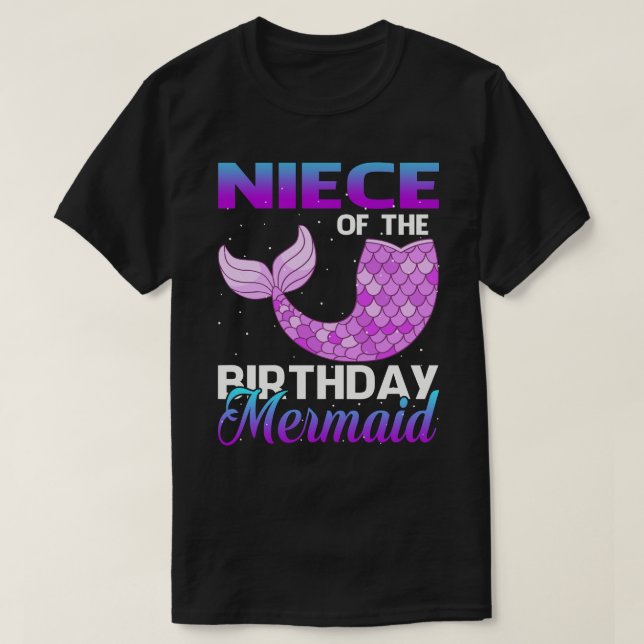 NIECE of The Birthday Mermaid Shirt Matching Party (Design Front)