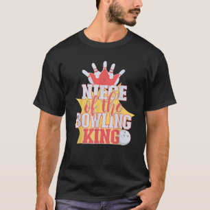 Niece Of The Bowling King Family Matching T-Shirt
