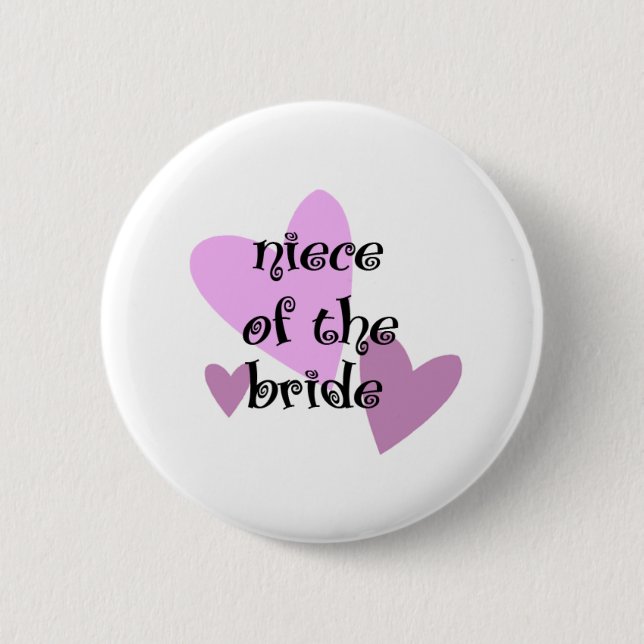 Niece of the Bride 6 Cm Round Badge (Front)