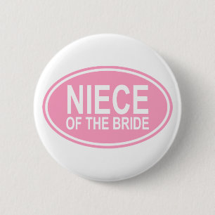 Niece of the Bride Wedding Oval Pink 6 Cm Round Badge