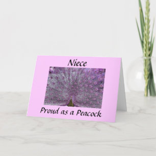 NIECE=PROUD AS A PEACOCK AS YOU GRADUATE CARD