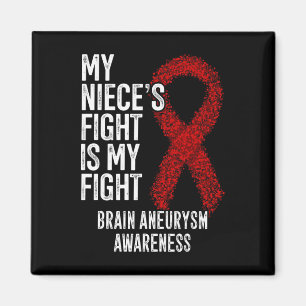 Niece's Fight Is My Fight Brain Aneurysm Awareness Magnet