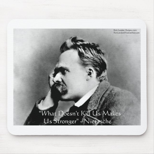 Nietzsche "Doesn't Kill U" Quote Gifts & Tees Mouse Mat (Front)