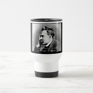 Nietzsche "Doesn't Kill U" Quote Gifts & Tees Travel Mug