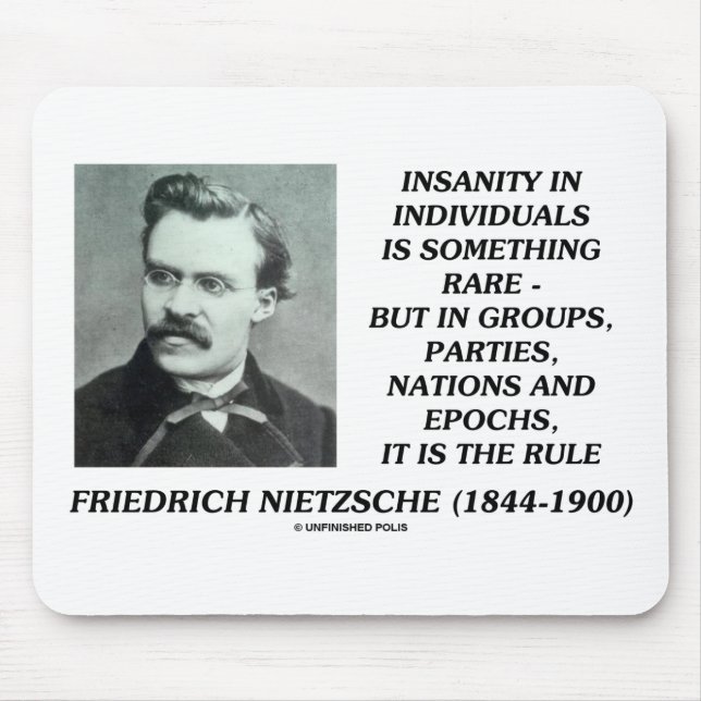 Nietzsche Insanity Rare In Individuals Quote Mouse Mat (Front)