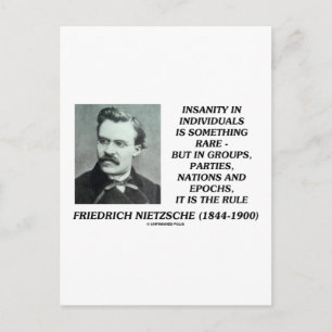Nietzsche Insanity Rare In Individuals Quote Postcard